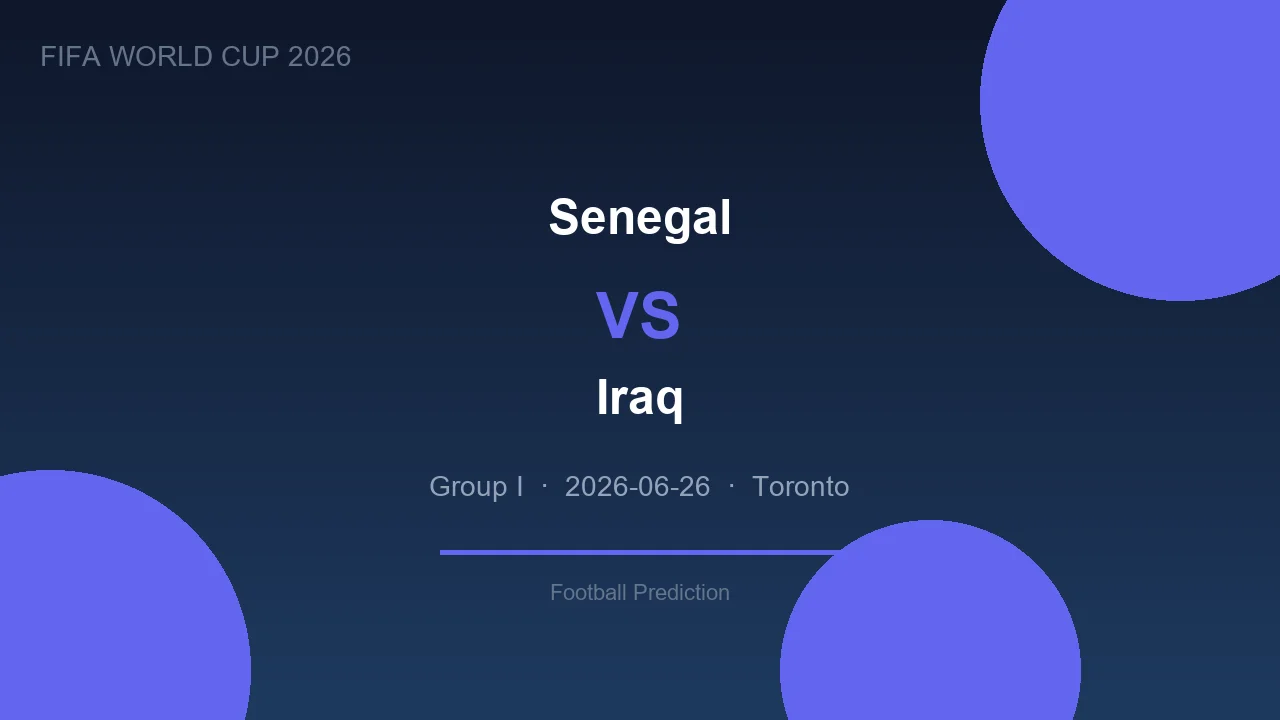 Senegal vs Iraq prediction - World Cup 2026