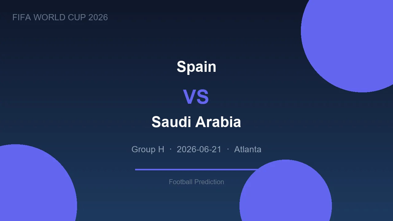 Spain vs Saudi Arabia prediction - World Cup 2026